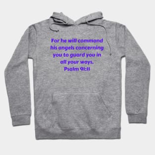 Bible Verse Psalm 91:11 Hoodie